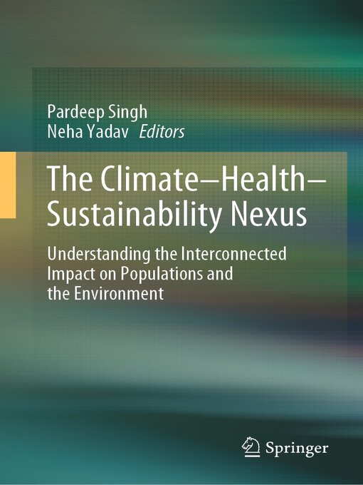 Title details for The Climate-Health-Sustainability Nexus by Pardeep Singh - Available